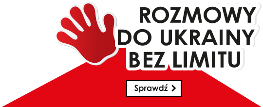 Rozmowy do Ukrainy bez limitu!